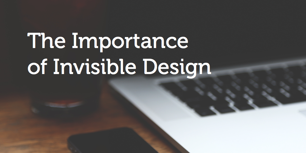 invisible design